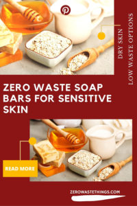 How to never feel itchy after a shower again, why your skin feels and looks dry, esspecially in the winter, holistic advice from personal experience and how I found my best zero waste, sometimes low waste soap bars I use instead of plastic shower gels. #zerowaste #zerowasteblog #zerowasteeurope